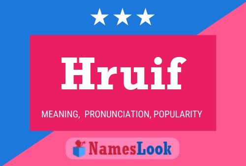 Hruif Name Poster