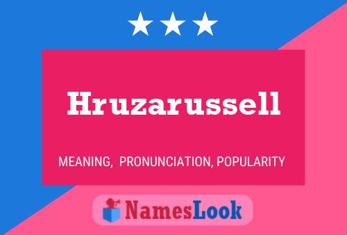 Hruzarussell Name Poster