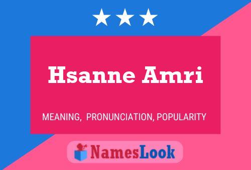 Hsanne Amri Name Poster