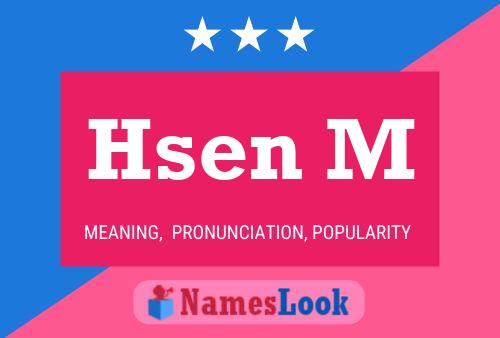 Hsen M Name Poster