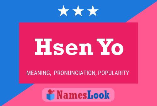 Hsen Yo Name Poster