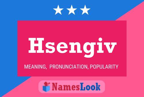 Hsengiv Name Poster