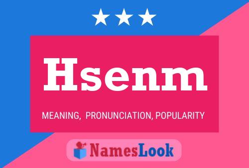 Hsenm Name Poster