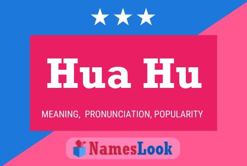 Hua Hu Name Poster