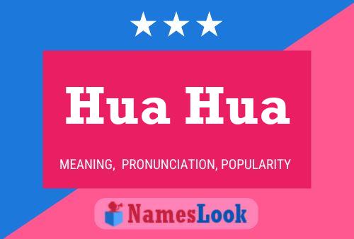 Hua Hua Name Poster