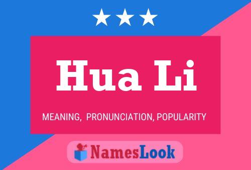 Hua Li Name Poster