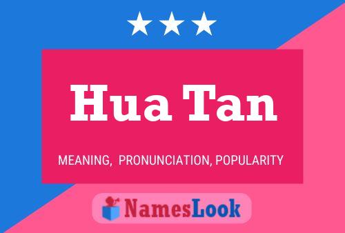 Hua Tan Name Poster