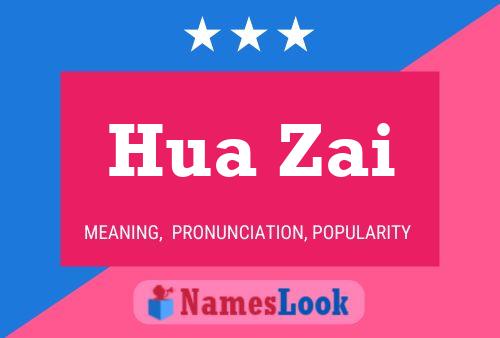 Hua Zai Name Poster