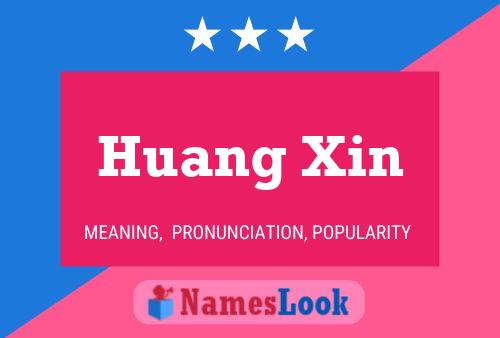 Huang Xin Name Poster