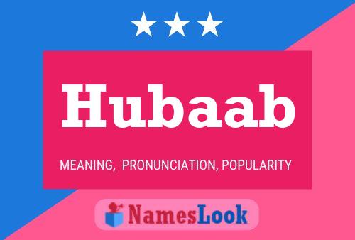 Hubaab Name Poster