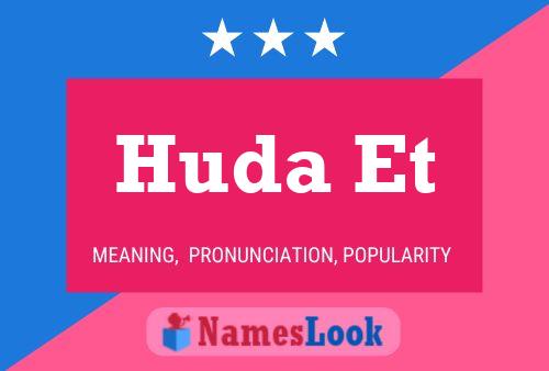 Huda Et Name Poster