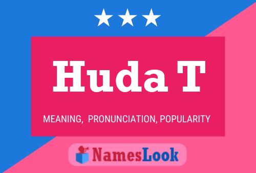 Huda T Name Poster