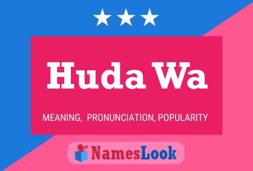 Huda Wa Name Poster