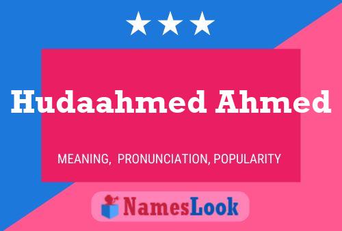 Hudaahmed Ahmed Name Poster