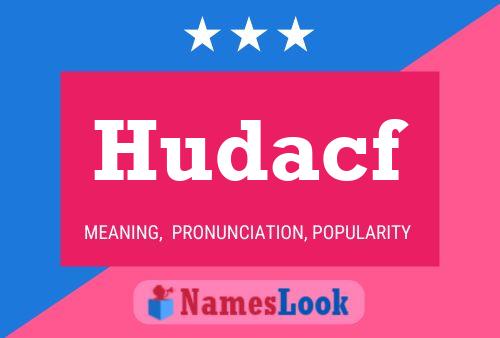 Hudacf Name Poster