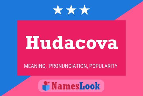 Hudacova Name Poster