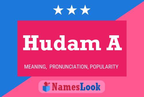 Hudam A Name Poster