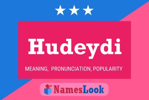 Hudeydi Name Poster