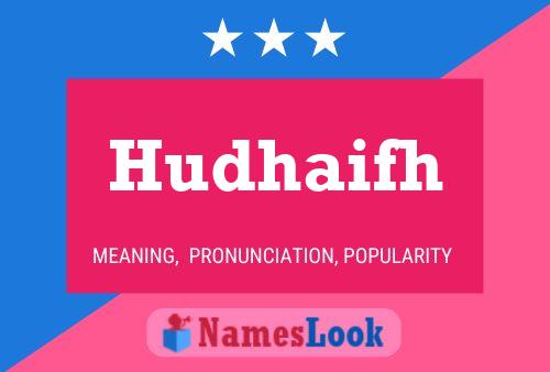 Hudhaifh Name Poster