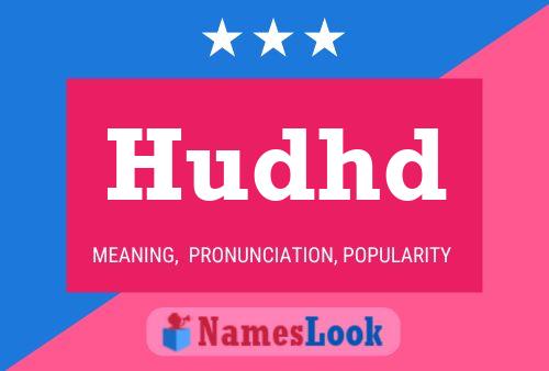 Hudhd Name Poster