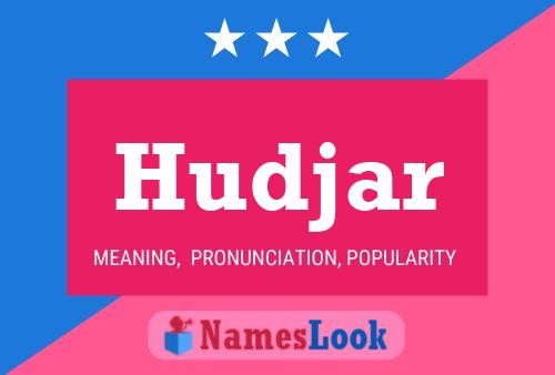 Hudjar Name Poster