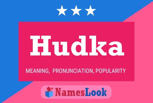 Hudka Name Poster