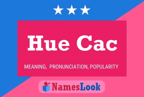 Hue Cac Name Poster