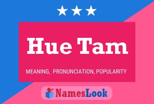 Hue Tam Name Poster