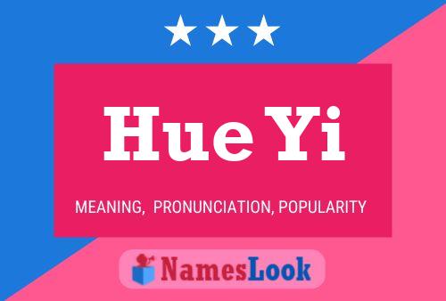 Hue Yi Name Poster