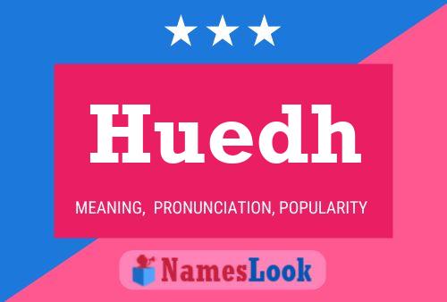 Huedh Name Poster