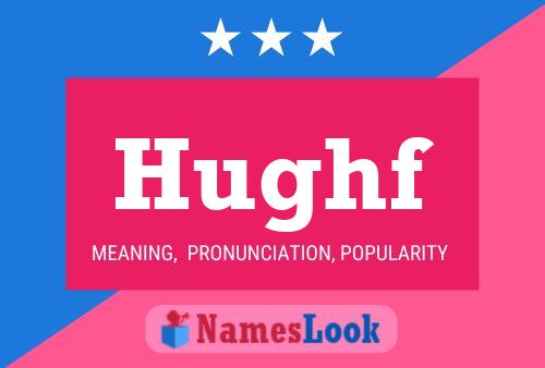 Hughf Name Poster