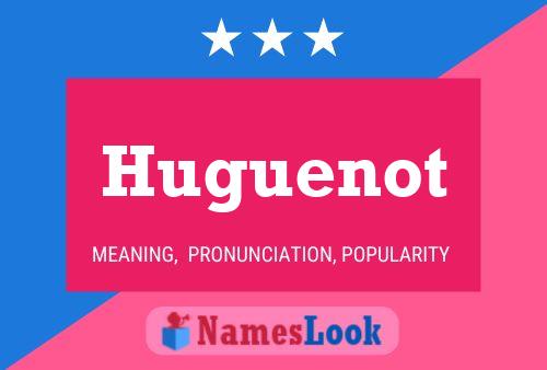 Huguenot Name Poster