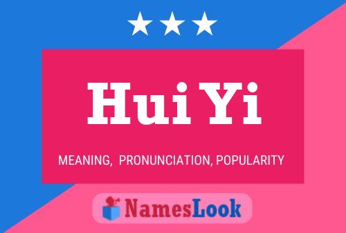 Hui Yi Name Poster