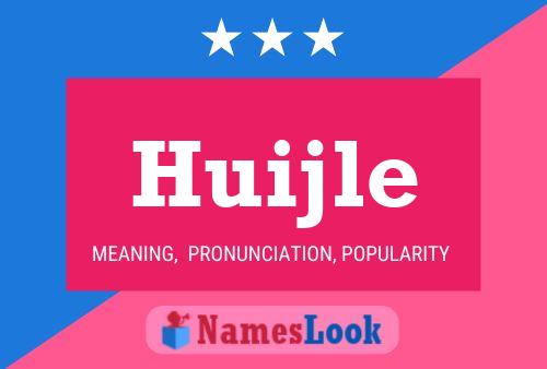 Huijle Name Poster