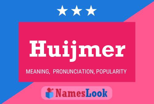 Huijmer Name Poster