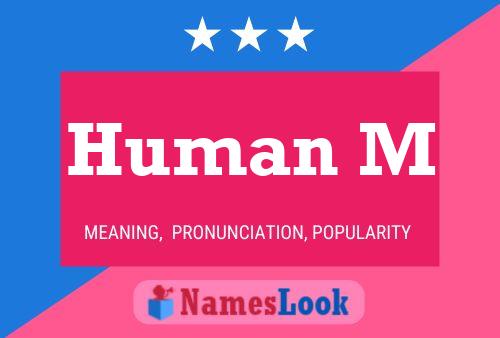 Human M Name Poster