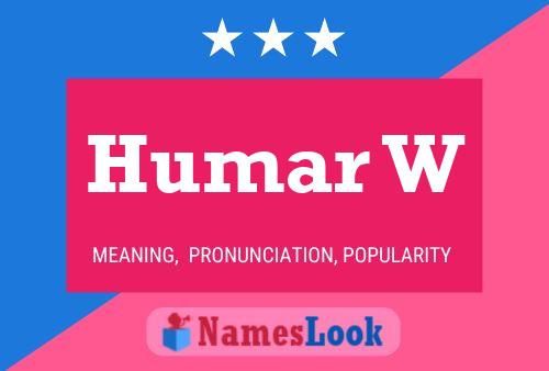 Humar W Name Poster