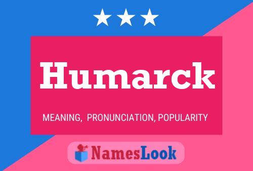 Humarck Name Poster