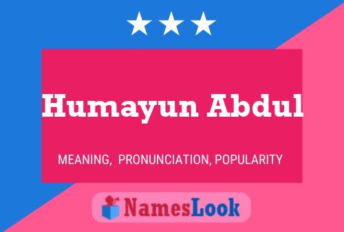 Humayun Abdul Name Poster