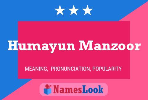 Humayun Manzoor Name Poster