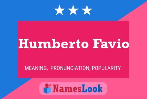 Humberto Favio Name Poster