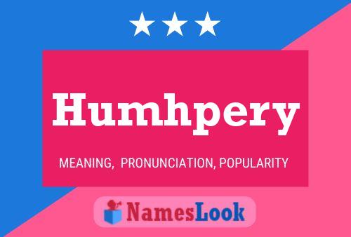 Humhpery Name Poster