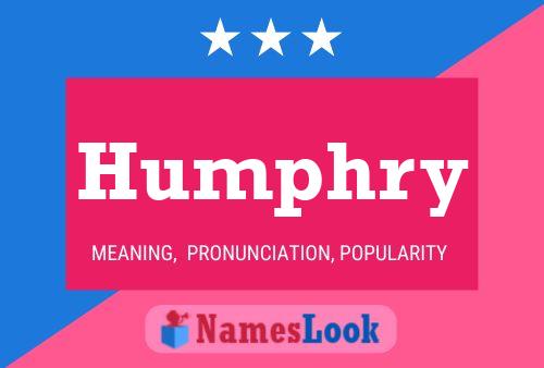 Humphry Name Poster