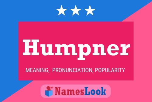 Humpner Name Poster