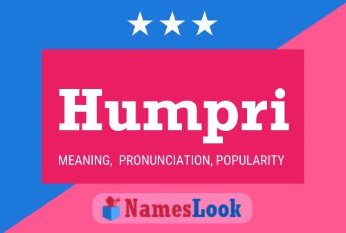 Humpri Name Poster