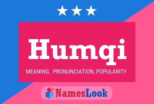 Humqi Name Poster