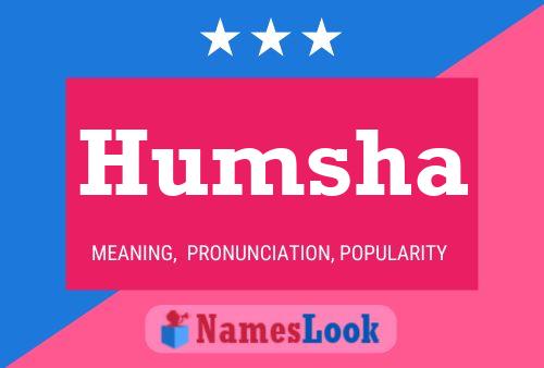 Humsha Name Poster