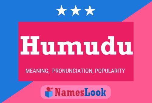 Humudu Name Poster