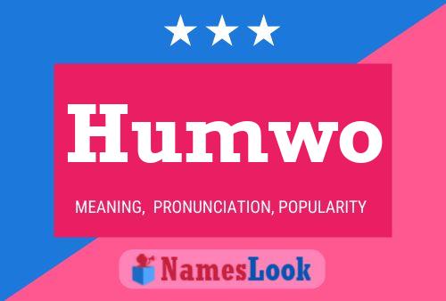 Humwo Name Poster