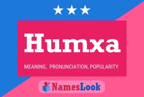 Humxa Name Poster